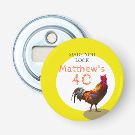 Abrebotellas 40.º cumpleaños Fun Rooster de Pollo Masculino