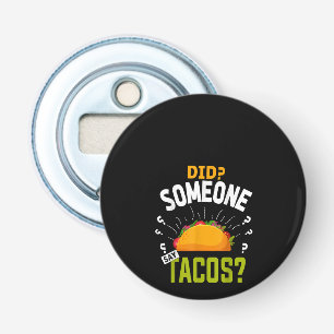 Abrebotellas ¿Alguien dijo que el Fiesta Tacos Gracioso Taco L
