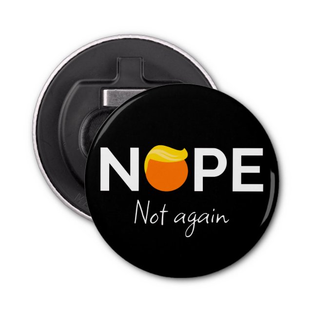 Abrebotellas Anti Trump - No, No Otra Vez Yo (Anverso)