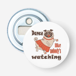 Abrebotellas Baila como nadie ve a la chica Pug Dog