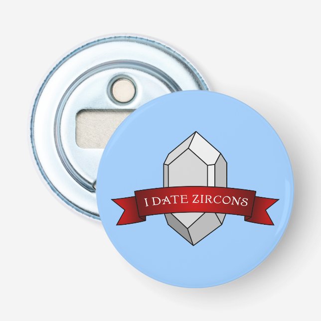 Abrebotellas Cartel de la cita de Zircons (Anverso)