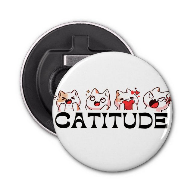 Abrebotellas Catitude Button Bottle Opener – Kawaii Cat Design  (Anverso)