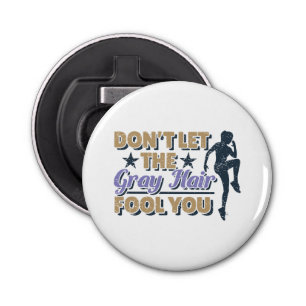 Abrebotellas Cita divertida de pelo gris en funcionamiento - Co