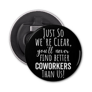 Abrebotellas Coworker Goodbye   Traslado de trabajadores   Sali