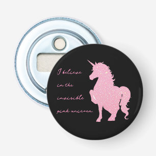 Abrebotellas Creo en la unicornio rosa invisible.