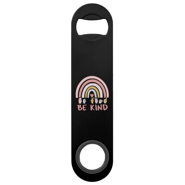Abrebotellas De Bar Be Kind ASL III - Lenguaje Rótulo americano (Anverso)