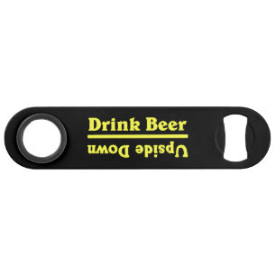 Abrebotellas De Bar Bebe cerveza boca abajo