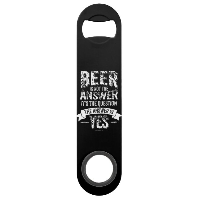 Abrebotellas De Bar Beer Is Not The Answer (Anverso)