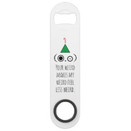 Abrebotellas De Bar Festividad WEIRD