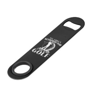 Abrebotellas De Bar Sí, tengo un plan de jubilación Golf divertido gol