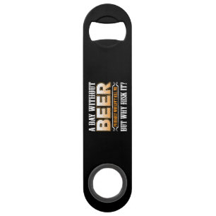 Abrebotellas De Bar Un día sin cerveza