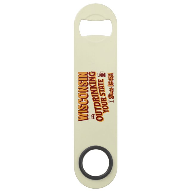 Abrebotellas De Bar Wisconsin Sobrebebiendo De Su Estado Desde 1848 (Anverso)