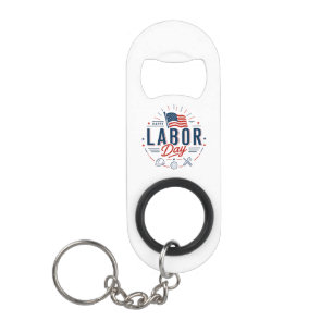 Abrebotellas De Llavero Happy Labor Day / Día del Trabajo Clásico