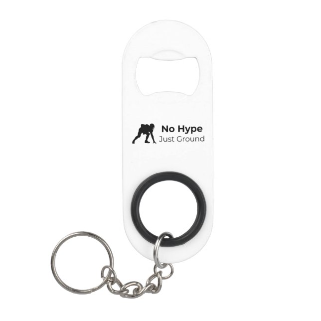 Abrebotellas De Llavero No Hype Just Ground Keychain (Anverso)