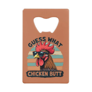 Abrebotellas De Tarjeta De Crédito Adivina Qué Trasero De Pollo Divertido Gallo Retro