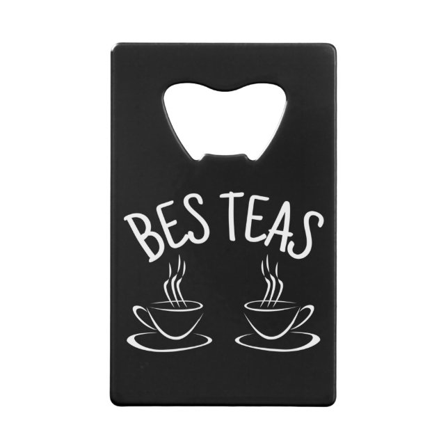 Abrebotellas De Tarjeta De Crédito Amistad divertida de Besties (Reverso)