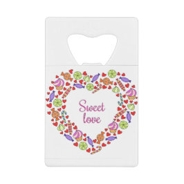 Abrebotellas De Tarjeta De Crédito Amor dulce