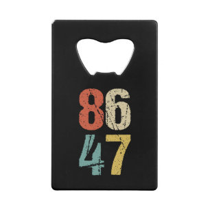 Abrebotellas De Tarjeta De Crédito Anti-Trump - 86 47 I