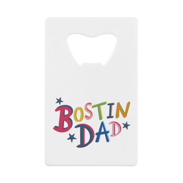 Abrebotellas De Tarjeta De Crédito Apertura personalizada de botellas de Bostin Dad (Anverso)