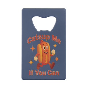 Abrebotellas De Tarjeta De Crédito Atrápenme Si Puedes Comer Perro Caliente - Ketchup