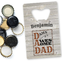 Abrebotellas De Tarjeta De Crédito Awesome Dad Nombre personalizado con tema occident