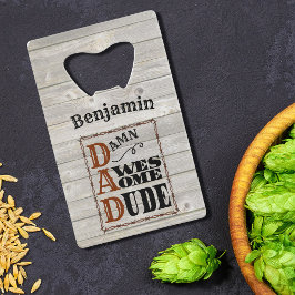 Abrebotellas De Tarjeta De Crédito Awesome Dude Nombre Personalizado Temático Occiden