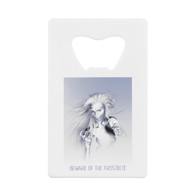 Abrebotellas De Tarjeta De Crédito Beware of the Frostbite. Ice vampire (Anverso)