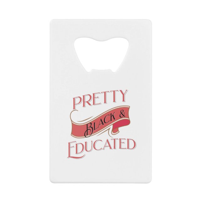 Abrebotellas De Tarjeta De Crédito Bonito negra y educada (Anverso)