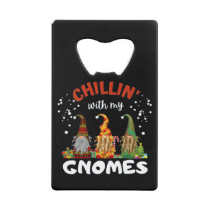 Abrebotellas De Tarjeta De Crédito Chillin Con Mis Navidades Gnomes
