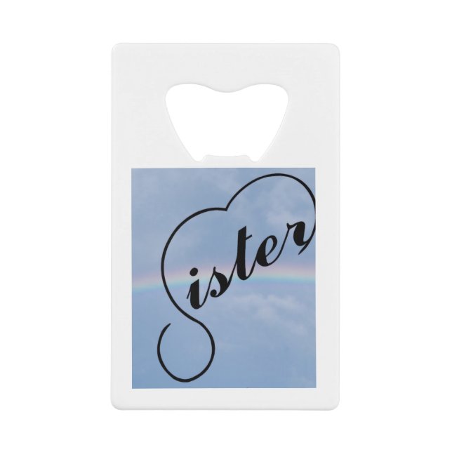 Abrebotellas De Tarjeta De Crédito Corazón de hermana y arco iris (Anverso)