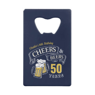 Abrebotellas De Tarjeta De Crédito Cumpleaños de cualquier edad con Cheers y Beers en
