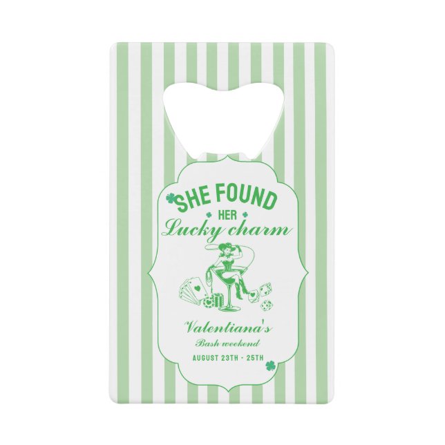 Abrebotellas De Tarjeta De Crédito Cumpleaños de soltera de St patrick ella encontró  (Anverso)
