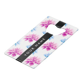 Abrebotellas De Tarjeta De Crédito Dahlia rosa y azul, patrón floral, nombre