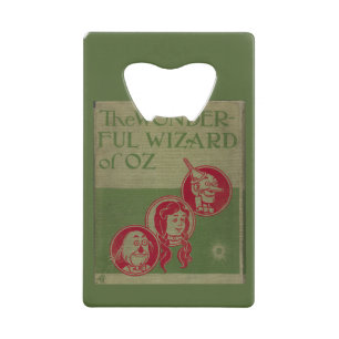 Abrebotellas de tarjeta de crédito del mago de Oz