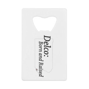 Abrebotellas De Tarjeta De Crédito Delco nacido y criado