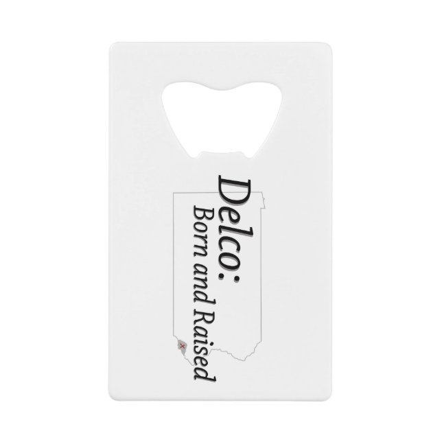 Abrebotellas De Tarjeta De Crédito Delco nacido y criado (Anverso)