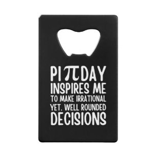 Abrebotellas De Tarjeta De Crédito Diversión De Pi Day Gracioso