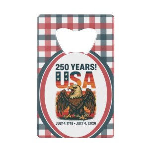 Abrebotellas De Tarjeta De Crédito EE.UU. 250 años - Águila calva patriótica 4 de jul