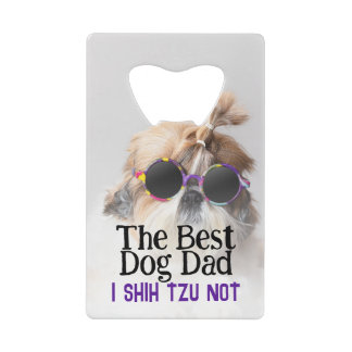 Abrebotellas De Tarjeta De Crédito El mejor padre del perro Shih Tzu No el Día del Pa