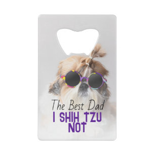 Abrebotellas De Tarjeta De Crédito El mejor papá Shih Tzu No es una linda foto de per