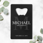 Abrebotellas De Tarjeta De Crédito Elegante Groomsmen Negro Personalizado<br><div class="desc">Añada un toque personal a su boda con el abridor de botellas de tarjeta de crédito personalizado para los padrones. Este abrebotellas presenta el nombre personalizado del groomsman con el título y la fecha boda en blanco y monograma en gris como fondo, en estilo clásico serif, sobre fondo negro. También...</div>
