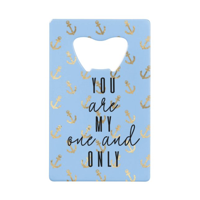 Abrebotellas De Tarjeta De Crédito Eres mi único (Anverso)