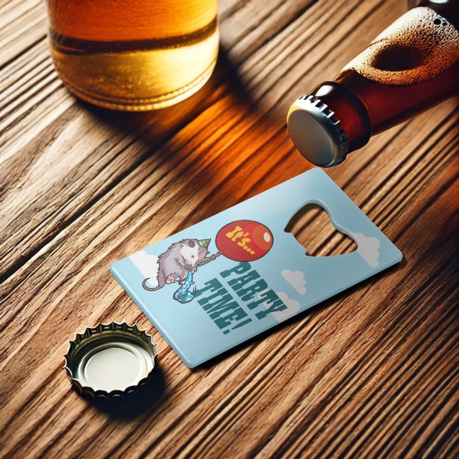 Abrebotellas De Tarjeta De Crédito ¡Es hora de FIESTA! Possum (Subido por el creador)