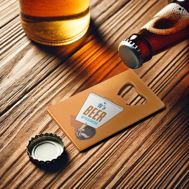 Abrebotellas De Tarjeta De Crédito Es la cerveza O'Clock Cute Funny Hedgehog Personal (Subido por el creador)