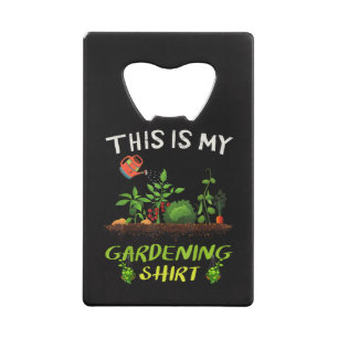 Abrebotellas De Tarjeta De Crédito Esta es Mi Camisa de Jardinería Regalos Divertidos