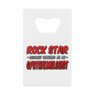 Abrebotellas De Tarjeta De Crédito Estrella de rock... oftalmólogo