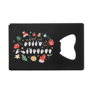 Abrebotellas De Tarjeta De Crédito Feliz Navidad - Lenguaje de Rótulo americano ASL I