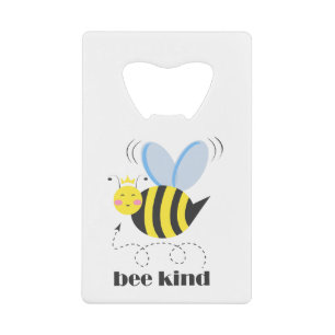 Abrebotellas De Tarjeta De Crédito Feliz princesa de abejas con corona y lema Bee Kin