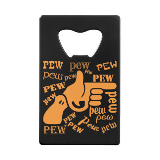 Abrebotellas De Tarjeta De Crédito Finger Gun Pew Pew Pew #USAPatriotGraphics ©