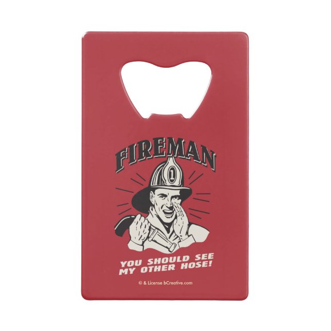 Abrebotellas De Tarjeta De Crédito Fireman: Deberías Ver Mi Otra Mano (Anverso)